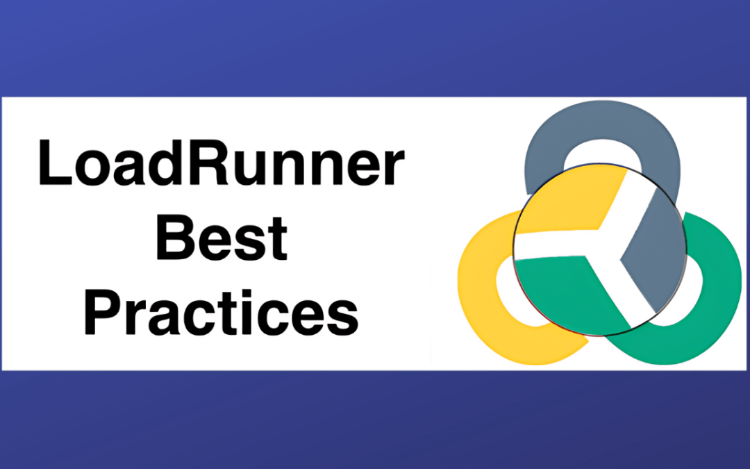 LoadRunner Best Practices